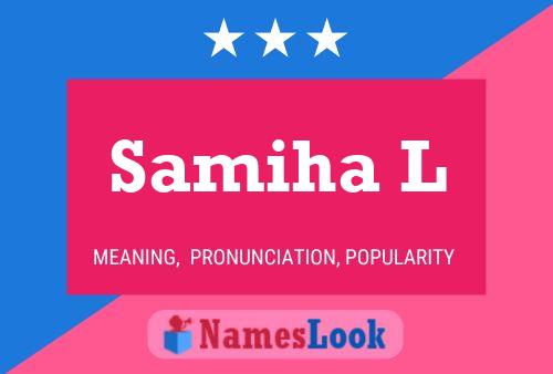 Samiha L Name Poster