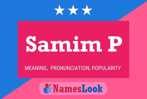 Samim P Name Poster