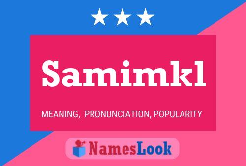 Samimkl Name Poster