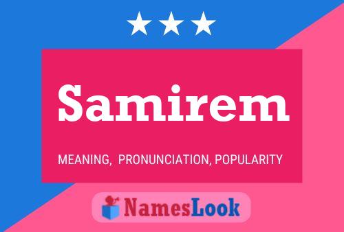 Samirem Name Poster