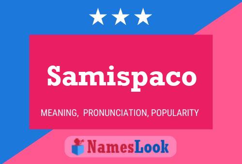 Samispaco Name Poster