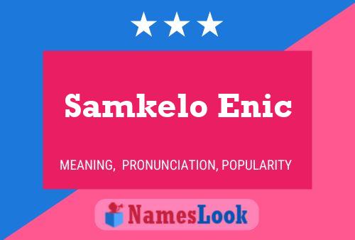 Samkelo Enic Name Poster