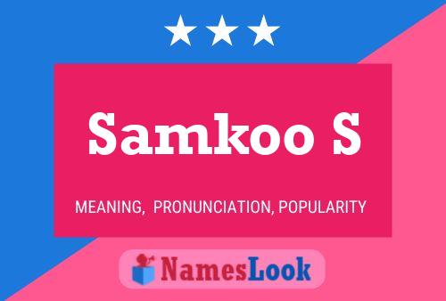 Samkoo S Name Poster