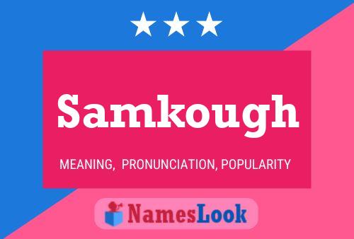 Samkough Name Poster