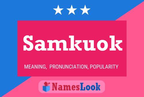 Samkuok Name Poster