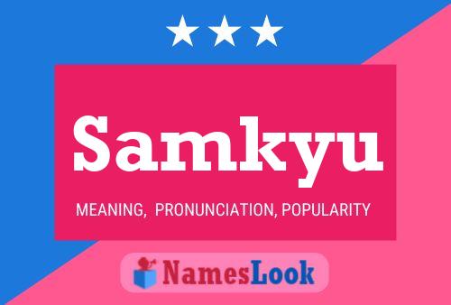 Samkyu Name Poster