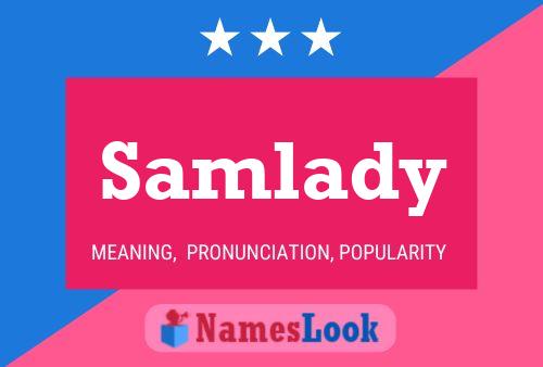 Samlady Name Poster