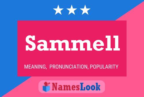 Sammell Name Poster