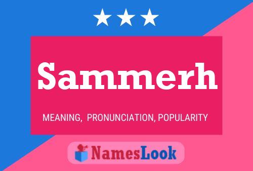 Sammerh Name Poster