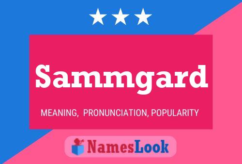 Sammgard Name Poster