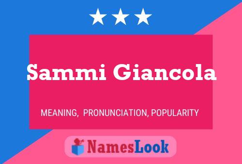 Sammi Giancola Name Poster