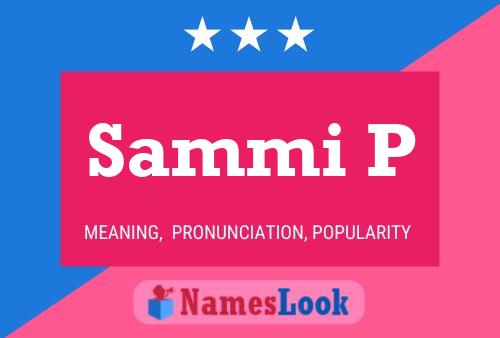 Sammi P Name Poster