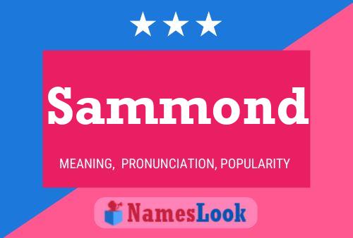 Sammond Name Poster