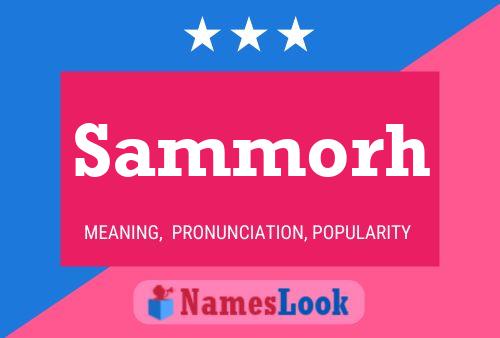 Sammorh Name Poster