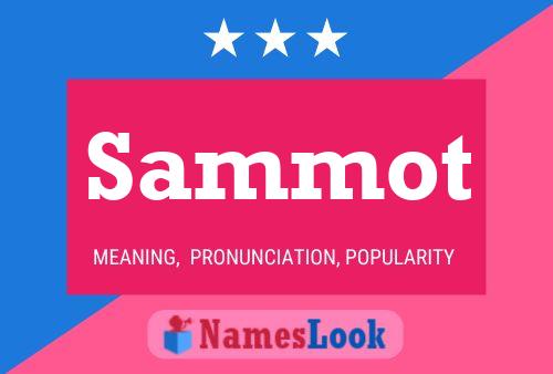 Sammot Name Poster