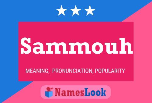 Sammouh Name Poster