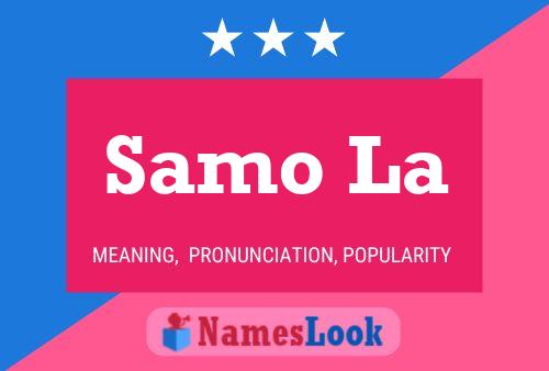 Samo La Name Poster