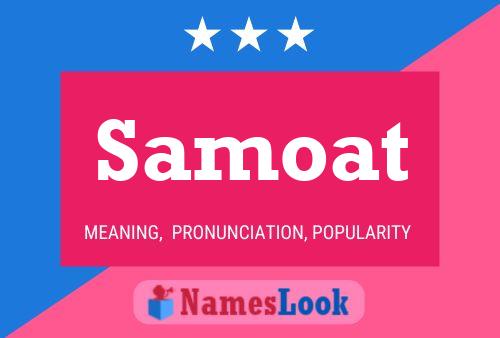 Samoat Name Poster