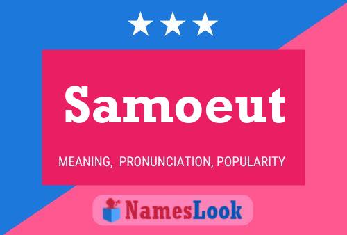 Samoeut Name Poster