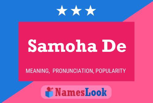 Samoha De Name Poster