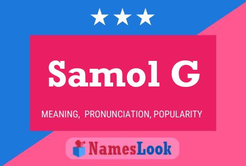 Samol G Name Poster