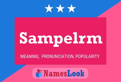 Sampelrm Name Poster