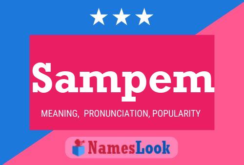 Sampem Name Poster