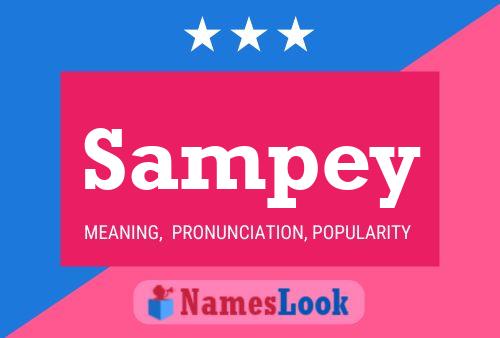 Sampey Name Poster