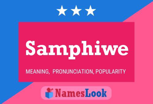 Samphiwe Name Poster