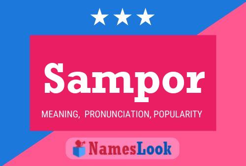 Sampor Name Poster