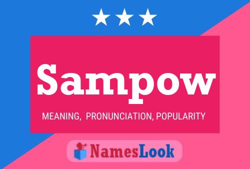 Sampow Name Poster