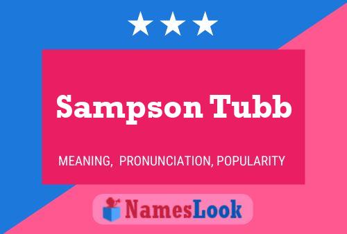 Sampson Tubb Name Poster