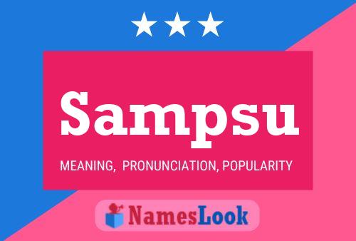 Sampsu Name Poster