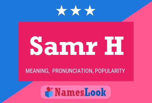 Samr H Name Poster