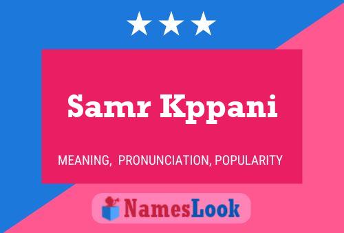 Samr Kppani Name Poster