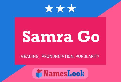 Samra Go Name Poster