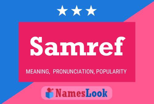 Samref Name Poster