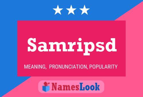 Samripsd Name Poster