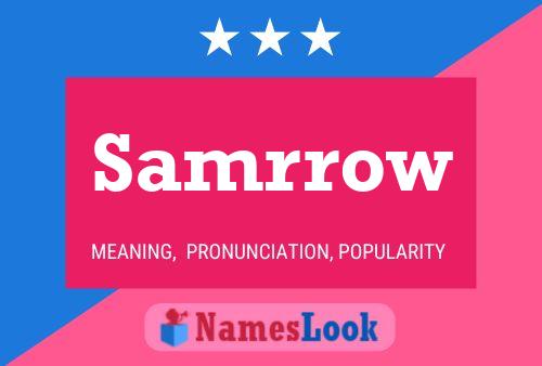 Samrrow Name Poster