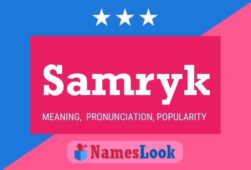 Samryk Name Poster