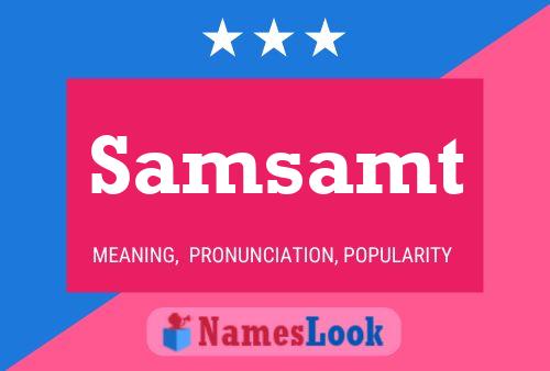 Samsamt Name Poster