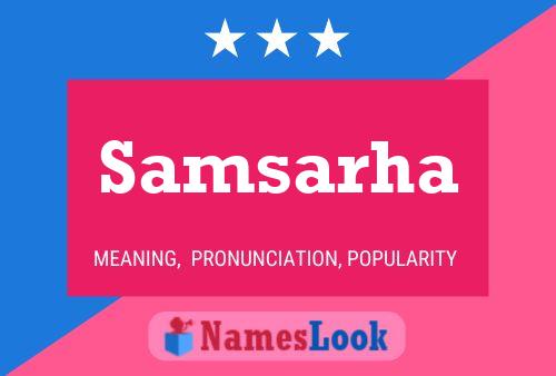 Samsarha Name Poster