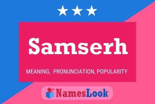 Samserh Name Poster