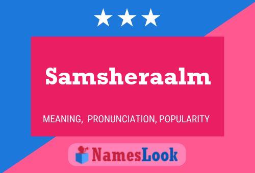 Samsheraalm Name Poster