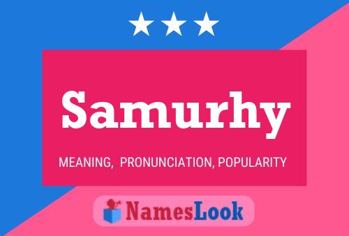 Samurhy Name Poster