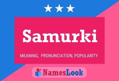 Samurki Name Poster