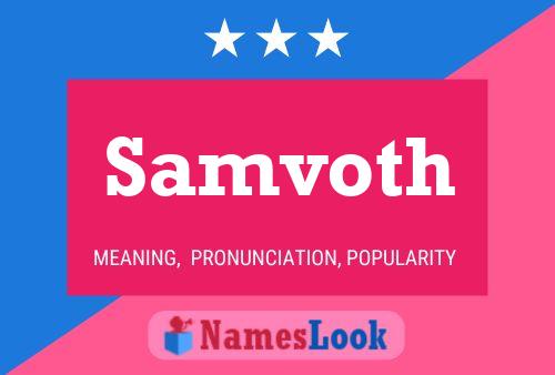 Samvoth Name Poster