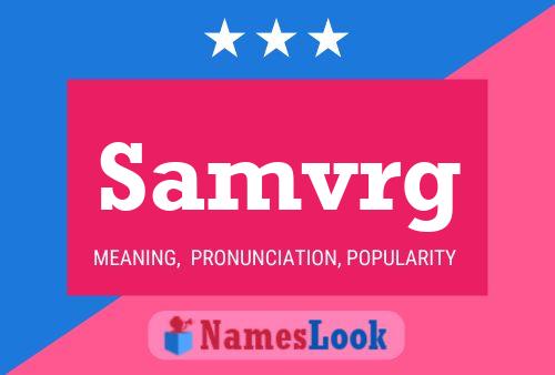 Samvrg Name Poster