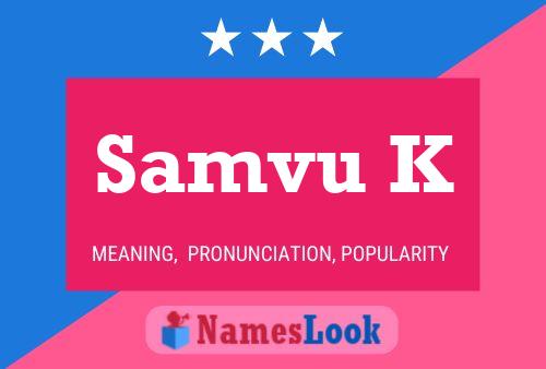 Samvu K Name Poster