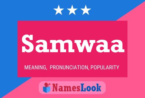 Samwaa Name Poster